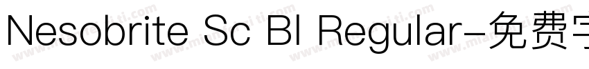 Nesobrite Sc Bl Regular字体转换